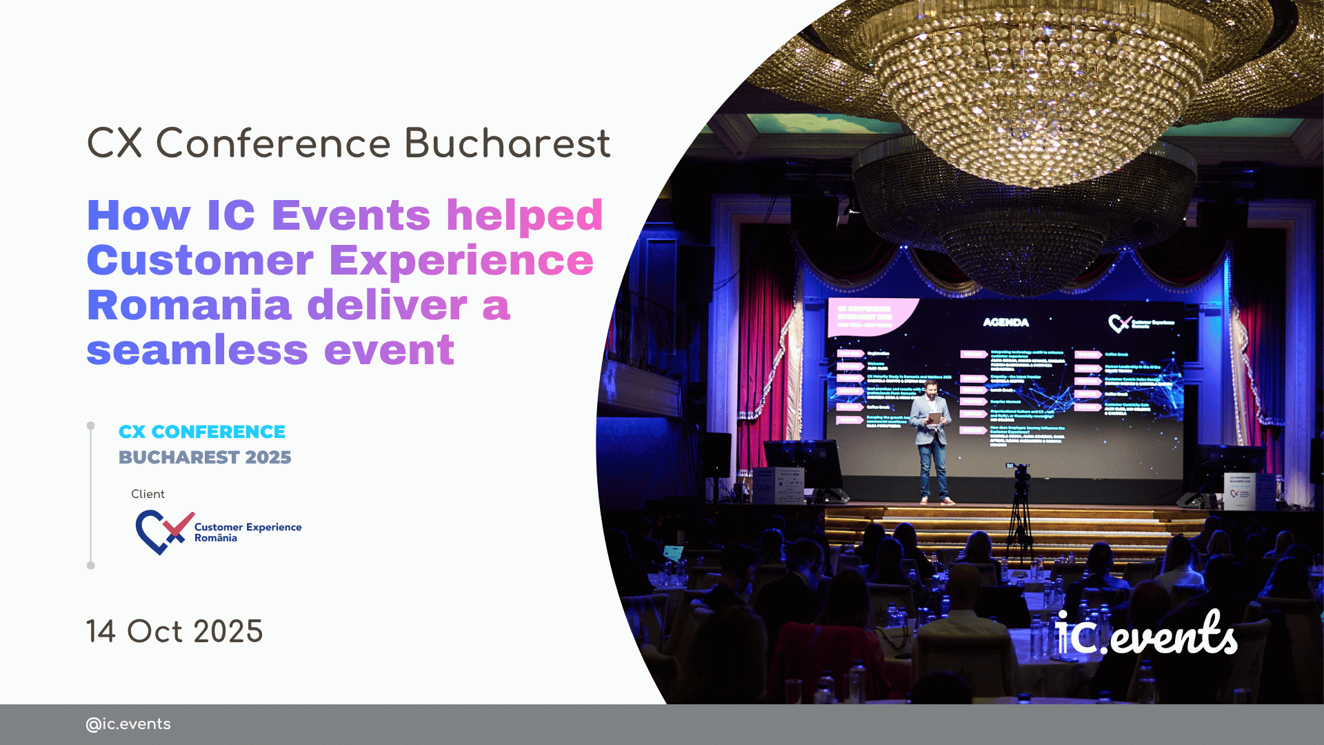 How IC Events helped Customer Experience Romania deliver a seamless event