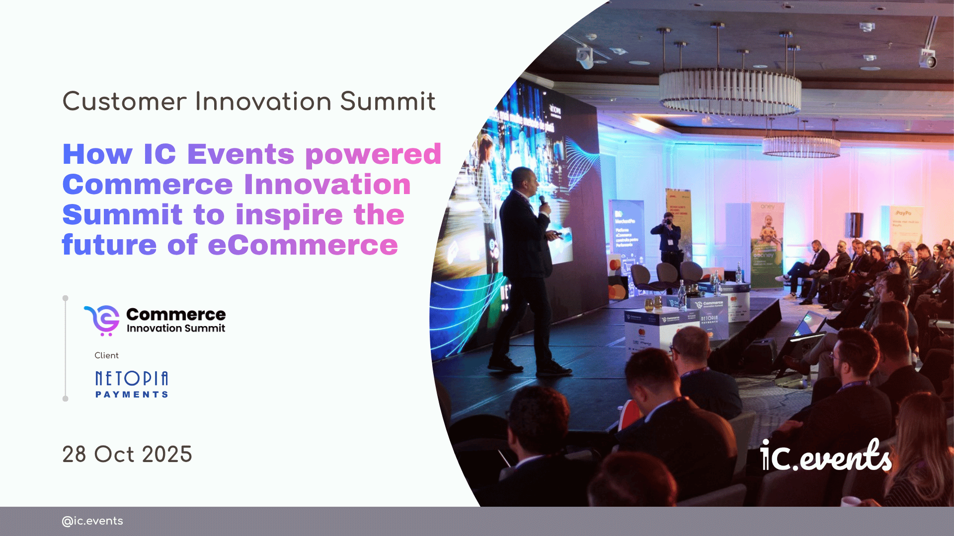 How IC Events powered Commerce Innovation Summit to inspire the future of eCommerce